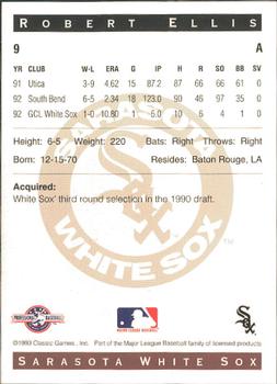 1993 Classic Best Sarasota White Sox #9 Robert Ellis Back