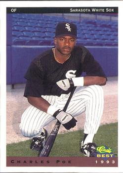 1993 Classic Best Sarasota White Sox #21 Charles Poe Front
