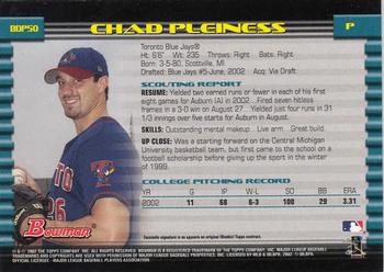 2002 Bowman Draft Picks & Prospects #BDP50 Chad Pleiness Back
