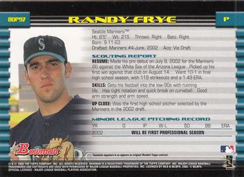 2002 Bowman Draft Picks & Prospects #BDP97 Randy Frye Back
