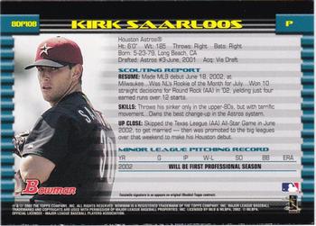 2002 Bowman Draft Picks & Prospects #BDP108 Kirk Saarloos Back
