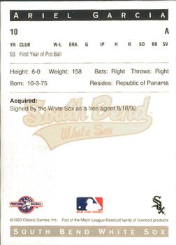 1993 Classic Best South Bend White Sox #10 Ariel Garcia Back