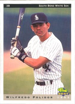 1993 Classic Best South Bend White Sox #18 Wilfredo Polidor Front