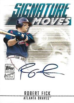 2003 Topps Traded & Rookies - Signature Moves Autographs #SMA-RF Robert Fick Front