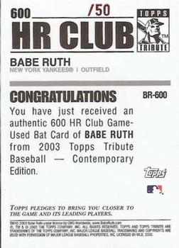 2003 Topps Tribute Contemporary - Bonds Tribute 600 HR Club Relics Red #BR Babe Ruth Back