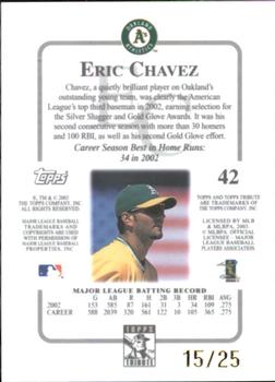 2003 Topps Tribute Contemporary - Gold #42 Eric Chavez Back