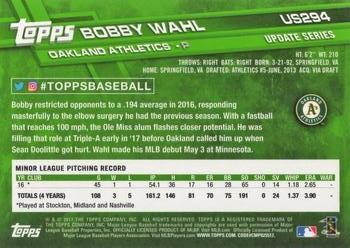 2017 Topps Update #US294 Bobby Wahl Back