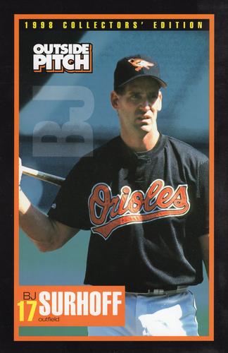 1998 Baltimore Orioles Outside Pitch Collectors' Edition #NNO B.J. Surhoff Front
