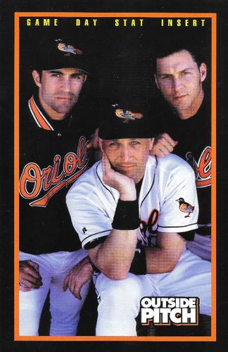1999 Baltimore Orioles Outside Pitch Game Day Stat Inserts #NNO Mike Mussina / Cal Ripken Jr. / Brady Anderson Front