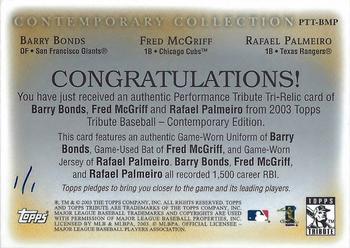 2003 Topps Tribute Contemporary - Performance Triple Relics Gold #PTT-BMP Barry Bonds / Fred McGriff / Rafael Palmeiro Back