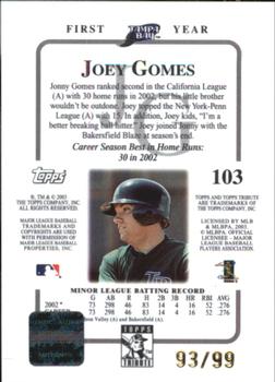 2003 Topps Tribute Contemporary - Red #103 Joey Gomes Back
