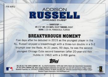 2017 Finest - Finest Breakthroughs #FB-ARU Addison Russell Back
