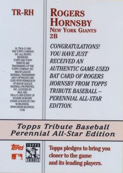 2003 Topps Tribute Perennial All-Star Edition - Relics #TR-RH Rogers Hornsby Back