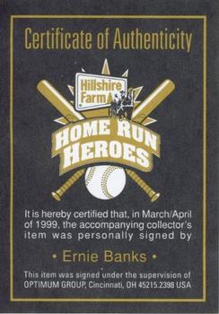 1999 Hillshire Farm Home Run Heroes Autographs - Certificate of Authenticity #NNO Ernie Banks Front