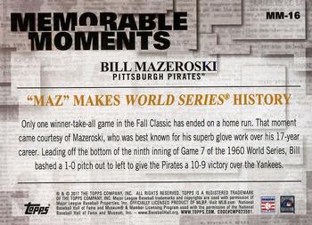 2017 Topps - Memorable Moments #MM-16 Bill Mazeroski Back