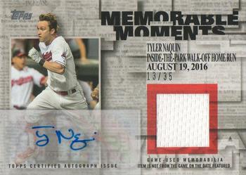2017 Topps - Memorable Moments Autograph Relics #MMAR-TN Tyler Naquin Front
