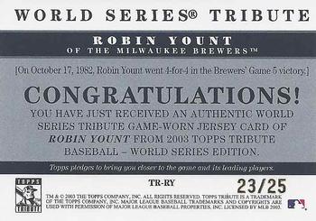 2003 Topps Tribute World Series - Tribute Relics Gold #TR-RY Robin Yount Back
