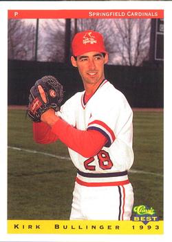1993 Classic Best Springfield Cardinals #5 Kirk Bullinger Front