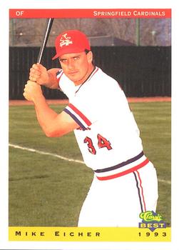 1993 Classic Best Springfield Cardinals #8 Mike Eicher Front