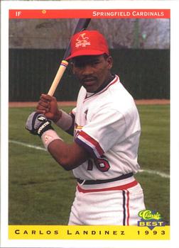 1993 Classic Best Springfield Cardinals #17 Carlos Landinez Front