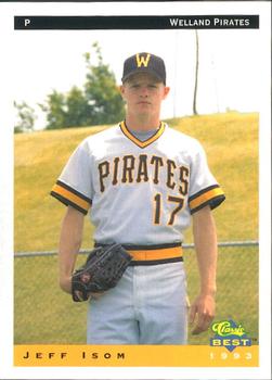 1993 Classic Best Welland Pirates #8 Jeff Isom Front