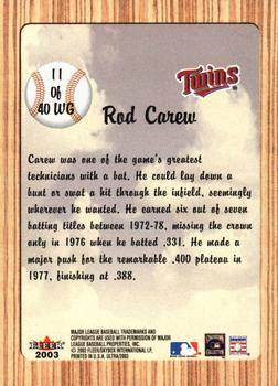 2003 Ultra - When It Was A Game #11WG Rod Carew Back