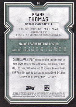2017 Topps Museum Collection - Emerald #81 Frank Thomas Back