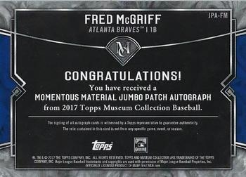 2017 Topps Museum Collection - Momentous Material Jumbo Patch Autographs #JPA-FM Fred McGriff Back