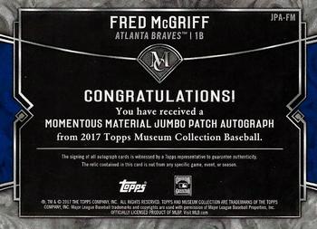 2017 Topps Museum Collection - Momentous Material Jumbo Patch Autographs Emerald #JPA-FM Fred McGriff Back