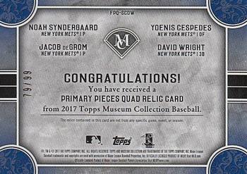 2017 Topps Museum Collection - Primary Pieces Quad Relics (Four-Player) #FPQ-SCDW Noah Syndergaard / Yoenis Cespedes / Jacob deGrom / David Wright Back
