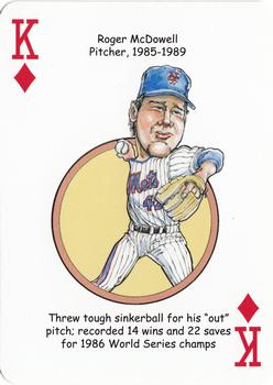 2013 Hero Decks New York Mets Baseball Heroes Playing Cards #K♦ Roger McDowell Front