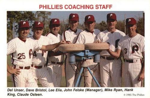 1985 Tastykake Philadelphia Phillies #NNO Phillies Coaching Staff (Del Unser / Dave Bristol / Lee Elia / John Felske / Mike Ryan / Hank King / Claude Osteen) Front