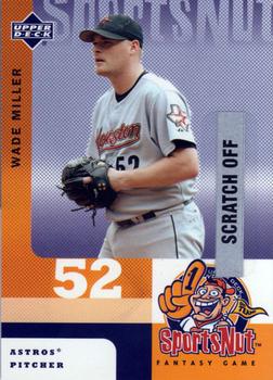 2003 Upper Deck MVP - SportsNut #SN73 Wade Miller Front
