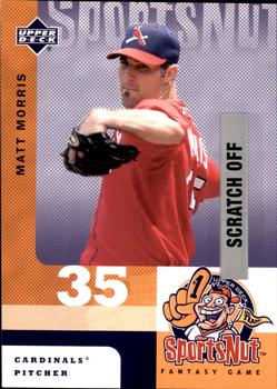 2003 Upper Deck MVP - SportsNut #SN89 Matt Morris Front
