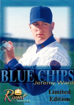 2000 Royal Rookies Futures - Blue Chips Limited Edition #NNO Jeremy Ward Front