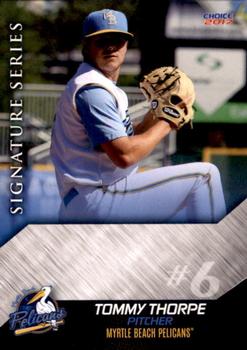 2017 Choice Myrtle Beach Pelicans #29 Tommy Thorpe Front