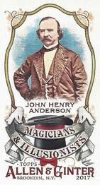 2017 Topps Allen & Ginter - Mini Magicians & Illusionists #MI-11 John Henry Anderson Front