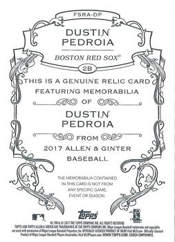 2017 Topps Allen & Ginter - Full-Size Design A Relics #FSRA-DP Dustin Pedroia Back