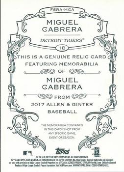 2017 Topps Allen & Ginter - Full-Size Design A Relics #FSRA-MCA Miguel Cabrera Back
