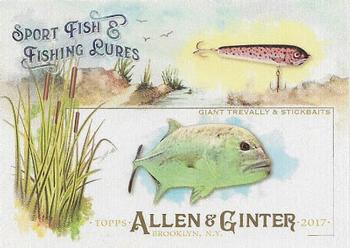 2017 Topps Allen & Ginter - Sport Fish & Fishing Lures #SFL-14 Giant Trevally Front