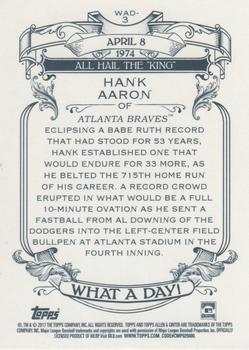 2017 Topps Allen & Ginter - What a Day! #WAD-3 Hank Aaron Back