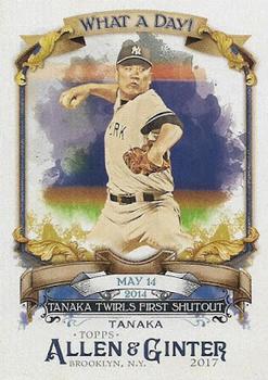2017 Topps Allen & Ginter - What a Day! #WAD-18 Masahiro Tanaka Front