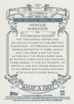 2017 Topps Allen & Ginter - What a Day! #WAD-22 Honus Wagner Back