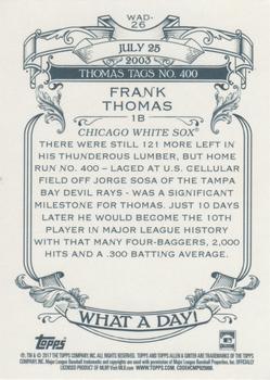 2017 Topps Allen & Ginter - What a Day! #WAD-26 Frank Thomas Back