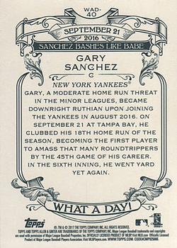 2017 Topps Allen & Ginter - What a Day! #WAD-40 Gary Sanchez Back