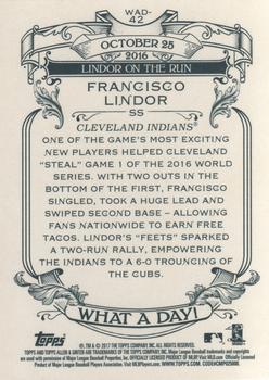 2017 Topps Allen & Ginter - What a Day! #WAD-42 Francisco Lindor Back