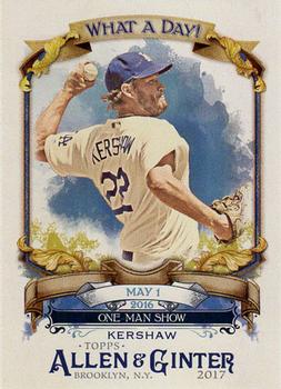 2017 Topps Allen & Ginter - What a Day! #WAD-45 Clayton Kershaw Front