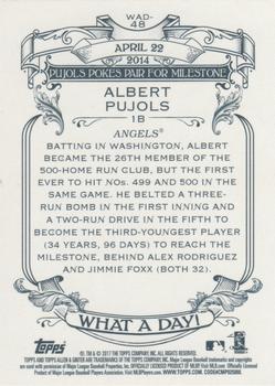 2017 Topps Allen & Ginter - What a Day! #WAD-48 Albert Pujols Back