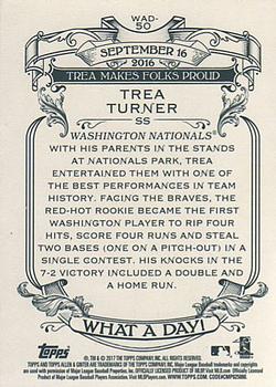 2017 Topps Allen & Ginter - What a Day! #WAD-50 Trea Turner Back
