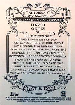 2017 Topps Allen & Ginter - What a Day! #WAD-62 David Ortiz Back
